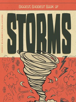 cover image of Biggest, Baddest Book of Storms
